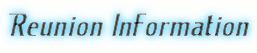 Reunion Information
