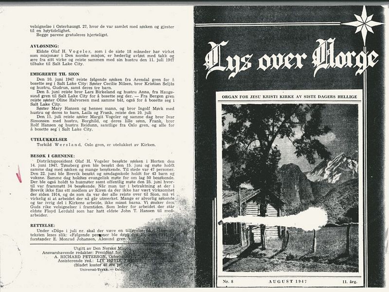 Looks like Brevik in Telemark has always been a fruitful place (the members of Skien Ward should recognize that today). One of the first units of the Church in Norway was organized in Brevik in 1852
Rolf Idar Isaksen
23 Mar 2006